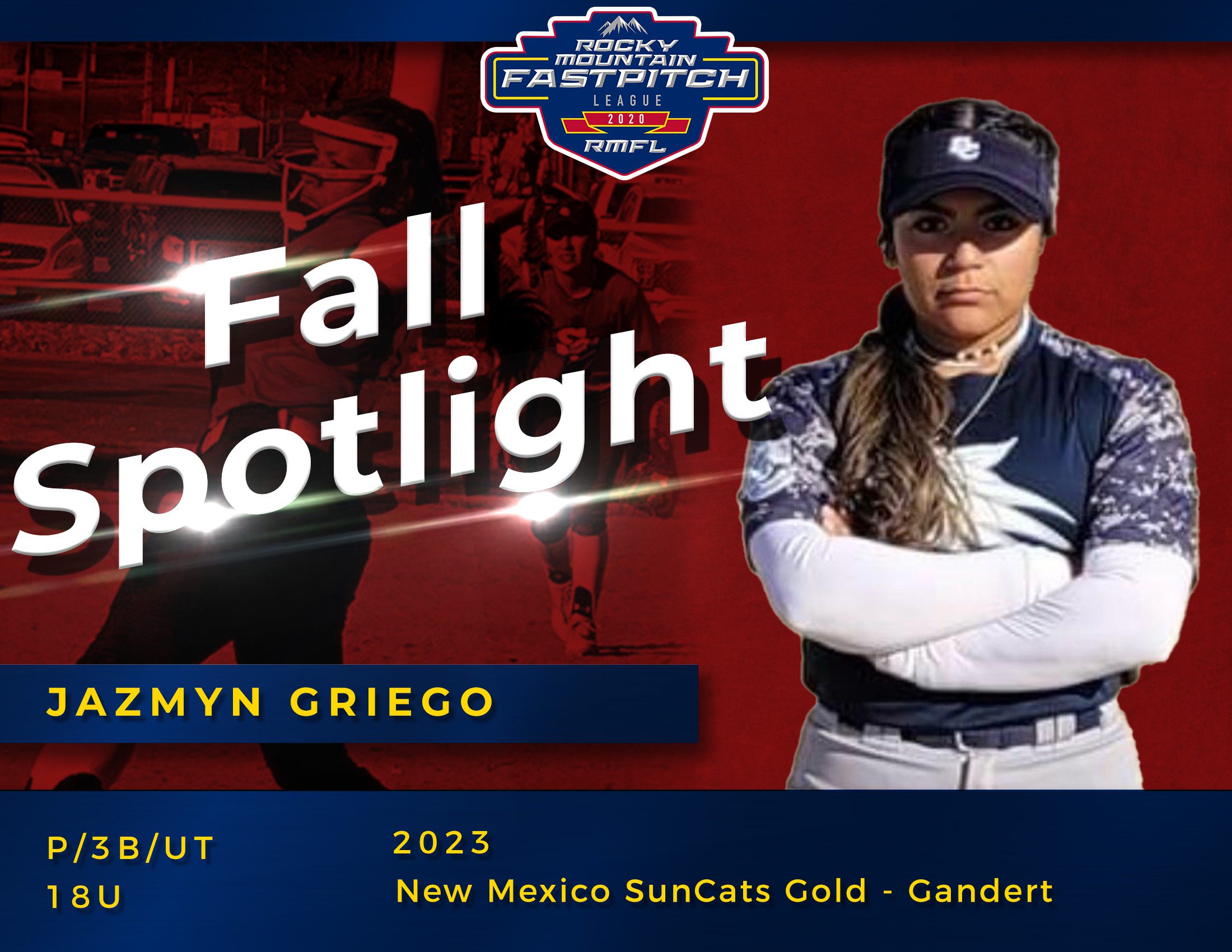 Jazmyn Griego Rocky Mountain Fastpitch Player Spotlight