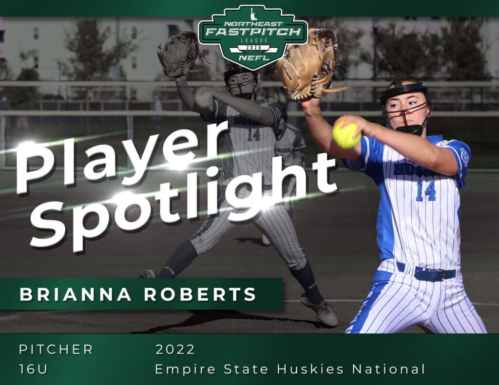 Northeast Fastpitch Player Spotlight Brianna Roberts (2)